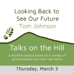 Talk: Looking Back to See Our Future
